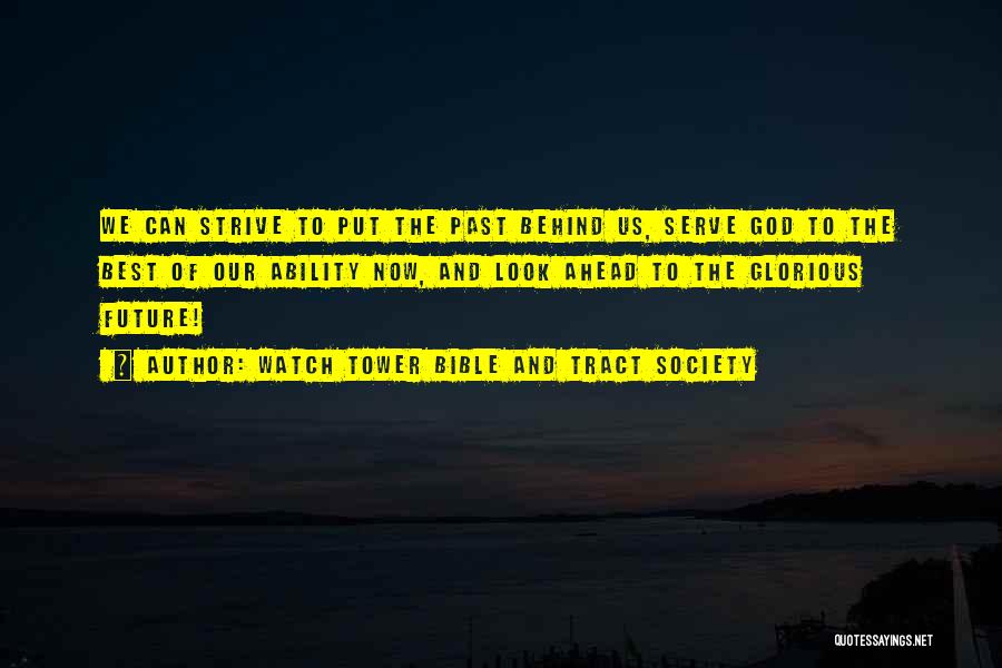 Watch Tower Bible And Tract Society Quotes 819342 Watch Tower Bible And Tract Society Quotes 819342