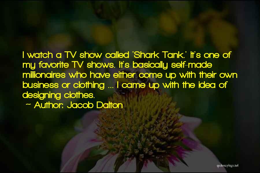 Watch Tv Quotes By Jacob Dalton