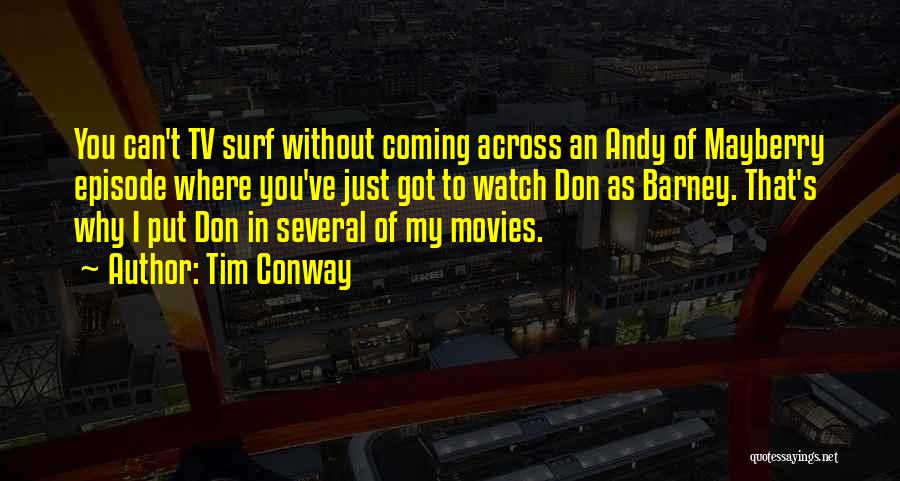 Watch Tv Quotes By Tim Conway