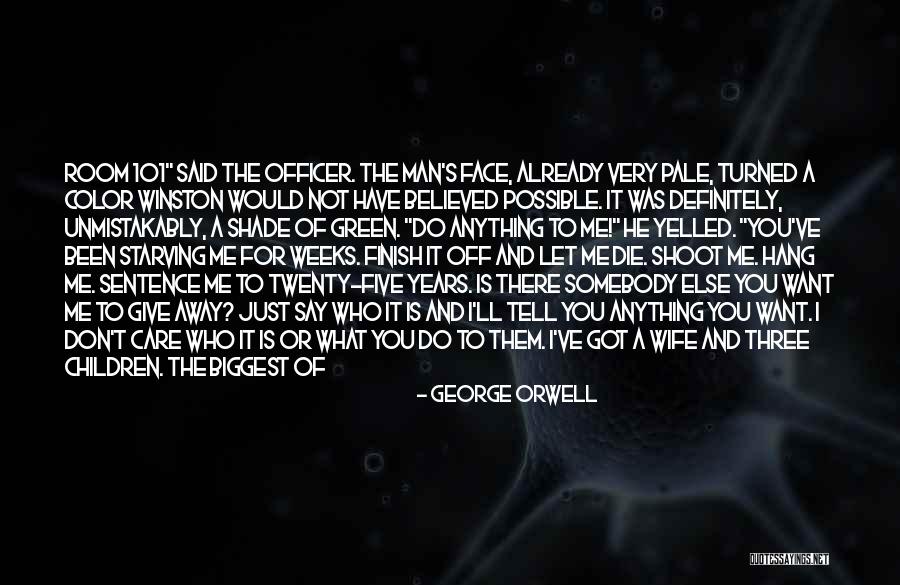 Watch What You Say And Do Quotes By George Orwell Watch What You Say And Do Quotes By George Orwell