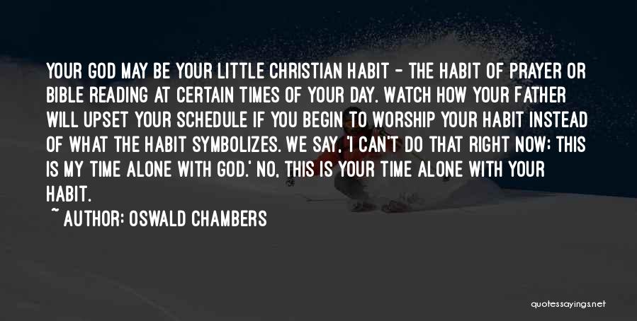 Watch What You Say Bible Quotes By Oswald Chambers