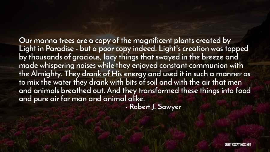 Watch Works Store Quotes By Robert J. Sawyer Watch Works Store Quotes By Robert J. Sawyer