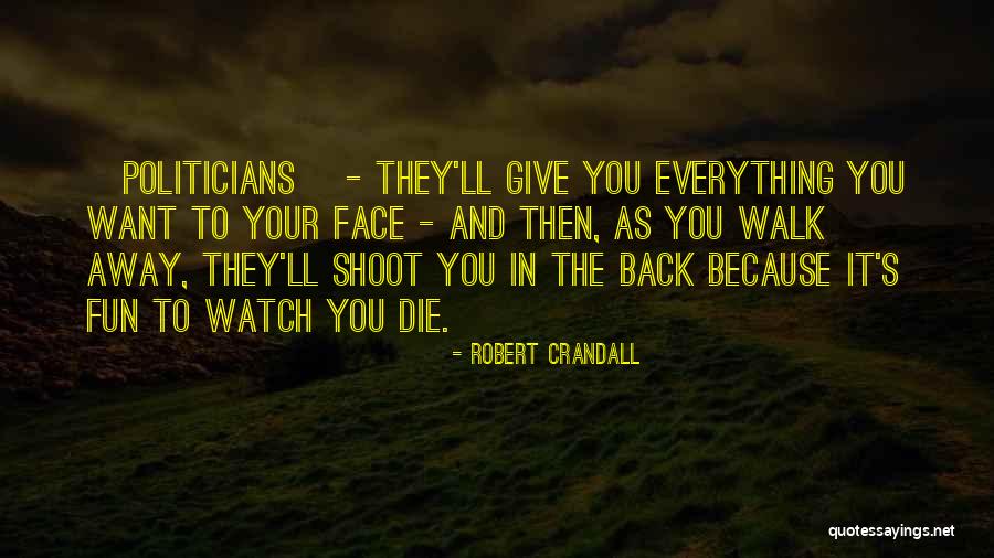 Watch Your Back Quotes By Robert Crandall Watch Your Back Quotes By Robert Crandall