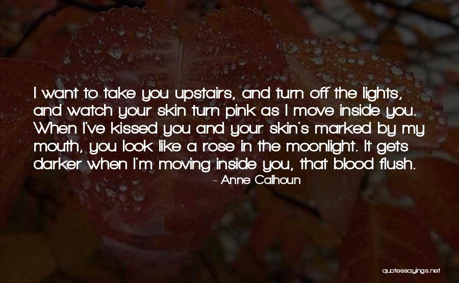 Watch Your Mouth Quotes By Anne Calhoun Watch Your Mouth Quotes By Anne Calhoun