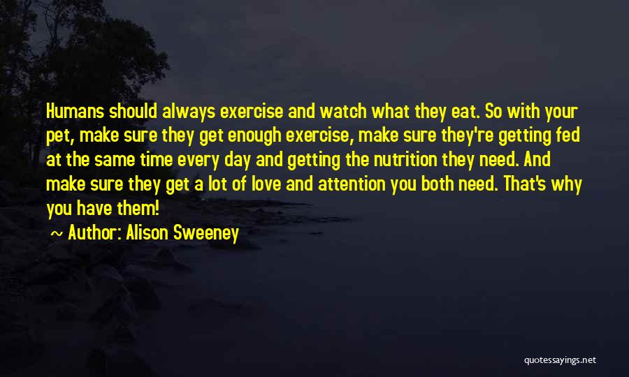 Watch Your Time Quotes By Alison Sweeney