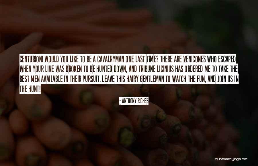 Watch Your Time Quotes By Anthony Riches Watch Your Time Quotes By Anthony Riches