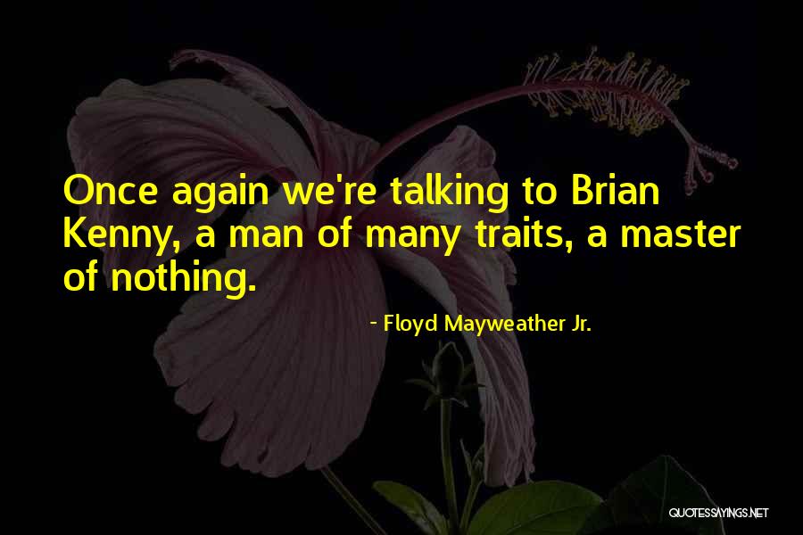 Watcharee Green Quotes By Floyd Mayweather Jr. Watcharee Green Quotes By Floyd Mayweather Jr.