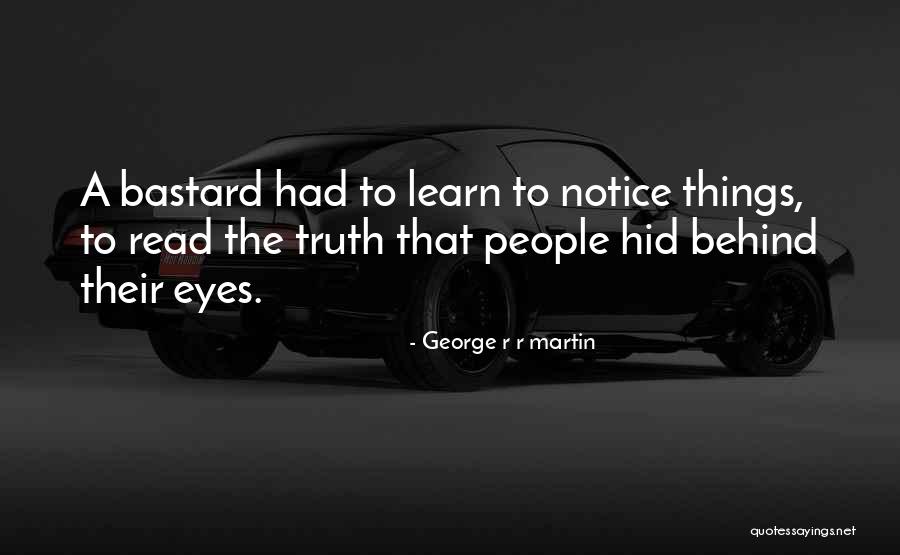 Watchcare Quotes By George R R Martin
