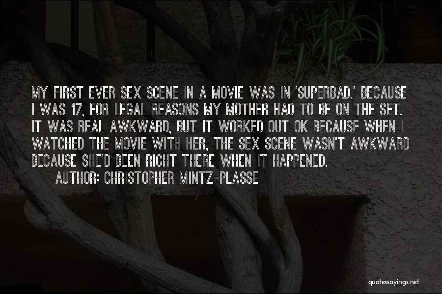 Watched Movie Quotes By Christopher Mintz-Plasse