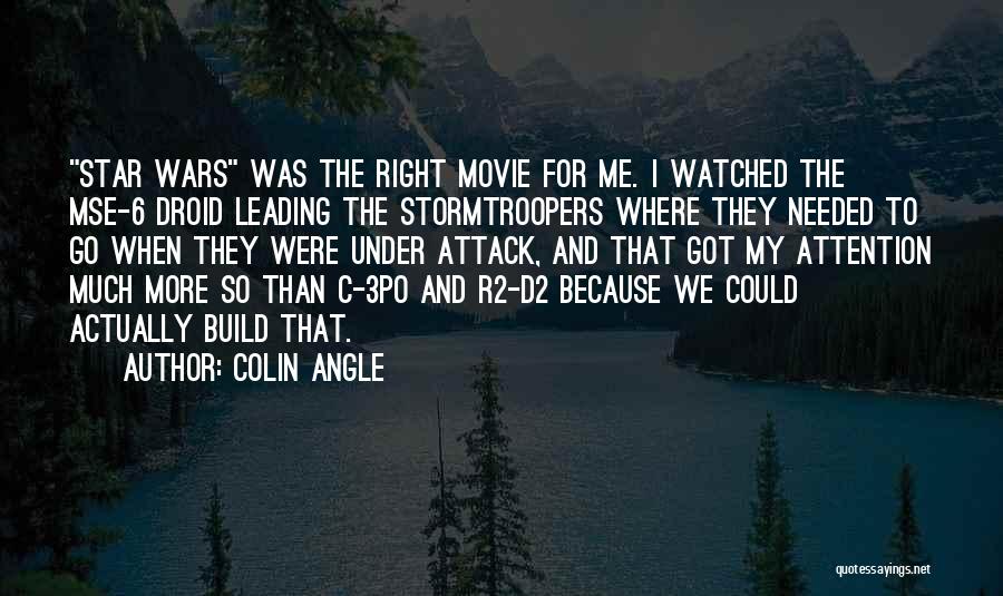 Watched Movie Quotes By Colin Angle