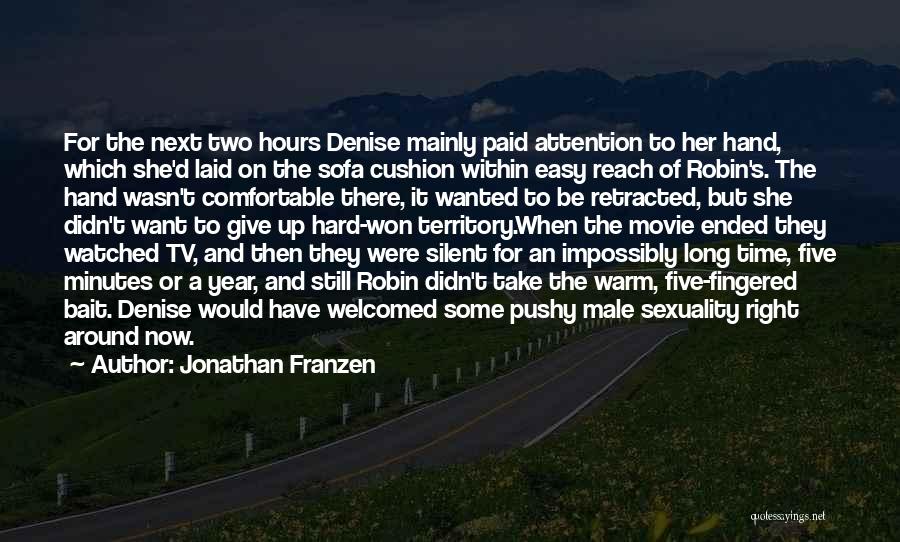 Watched Movie Quotes By Jonathan Franzen