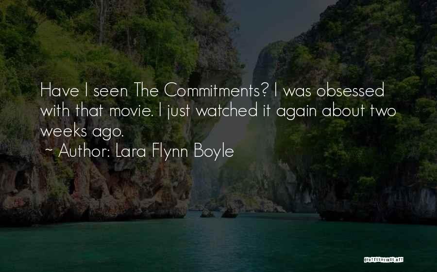 Watched Movie Quotes By Lara Flynn Boyle