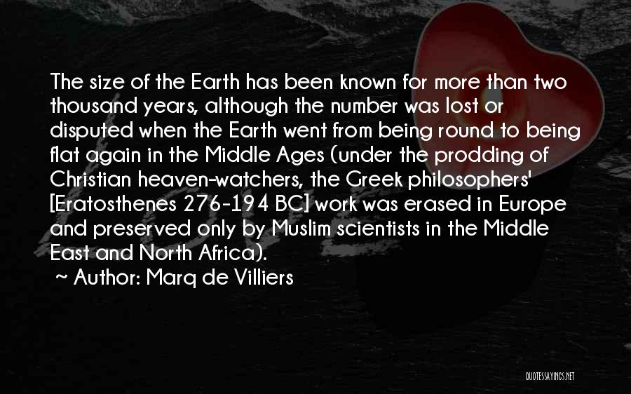 Watchers Quotes By Marq De Villiers