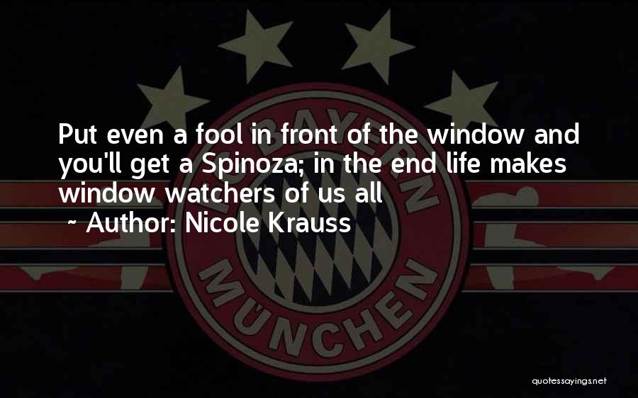 Watchers Quotes By Nicole Krauss