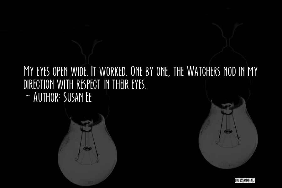 Watchers Quotes By Susan Ee