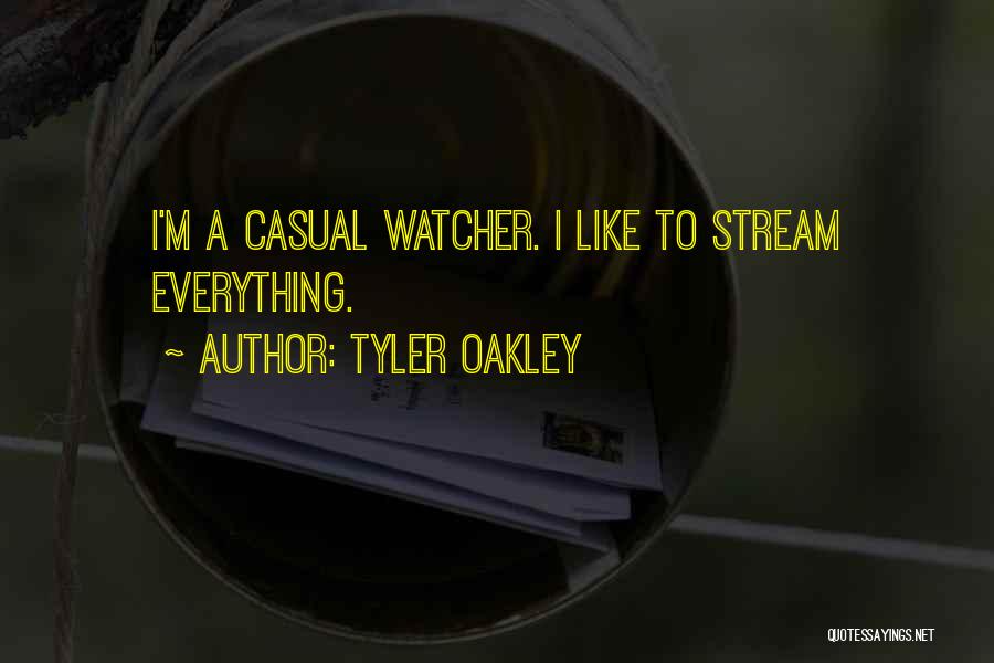 Watchers Quotes By Tyler Oakley