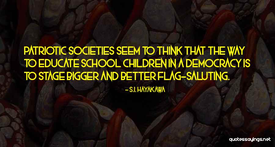 Watchery Invicta Quotes By S.I. Hayakawa Watchery Invicta Quotes By S.I. Hayakawa