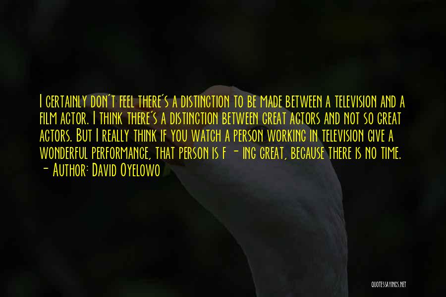 Watches And Time Quotes By David Oyelowo
