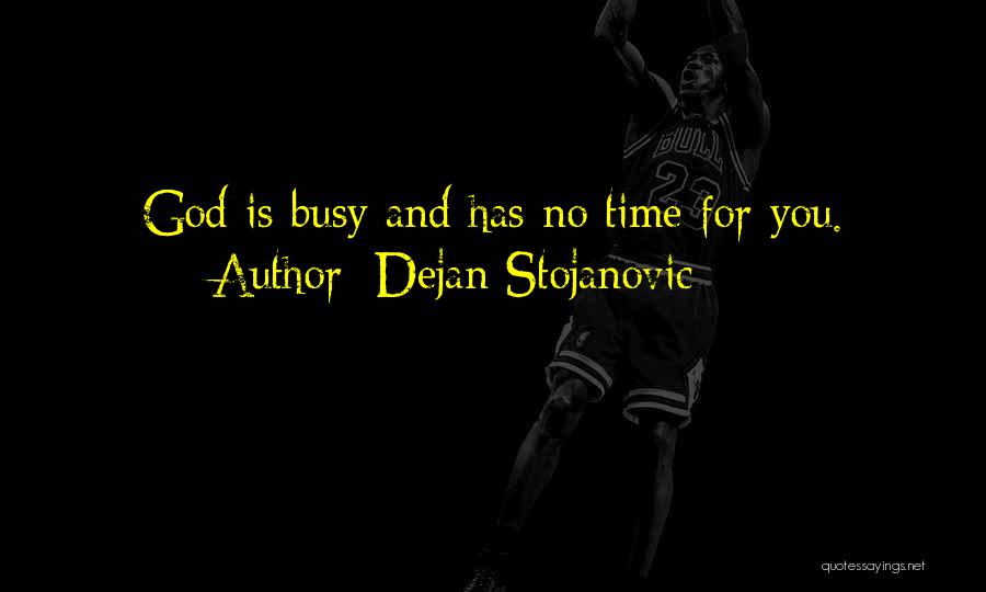 Watches And Time Quotes By Dejan Stojanovic