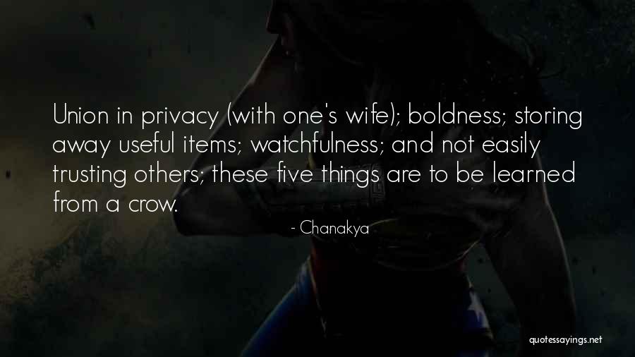 Watchfulness Quotes By Chanakya Watchfulness Quotes By Chanakya