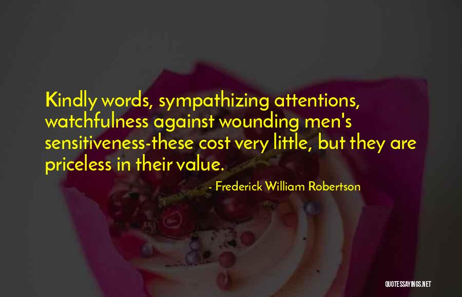 Watchfulness Quotes By Frederick William Robertson