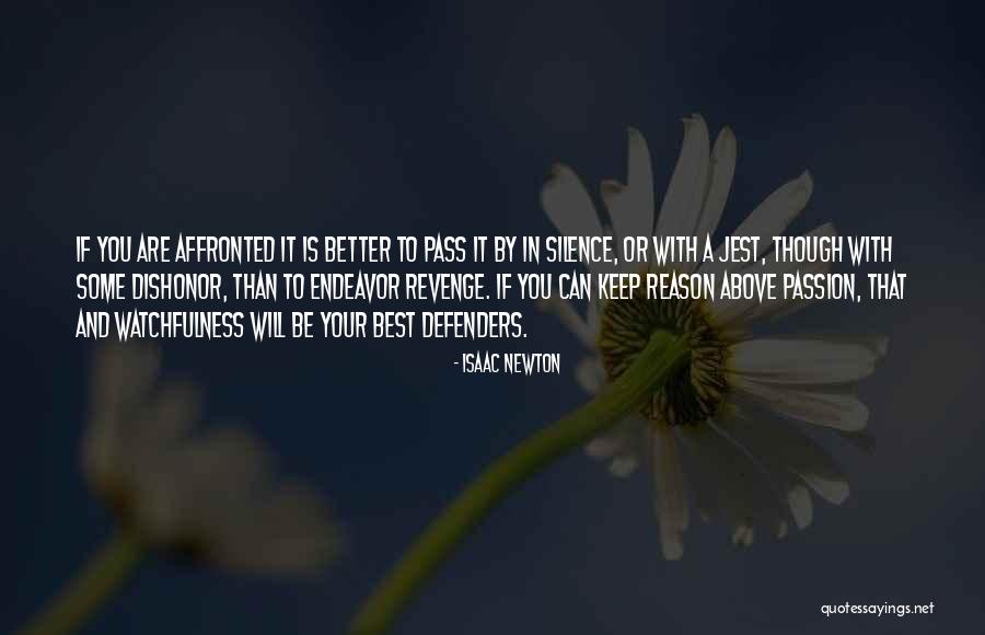 Watchfulness Quotes By Isaac Newton Watchfulness Quotes By Isaac Newton