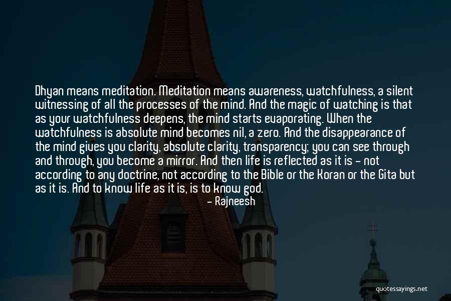 Watchfulness Quotes By Rajneesh Watchfulness Quotes By Rajneesh