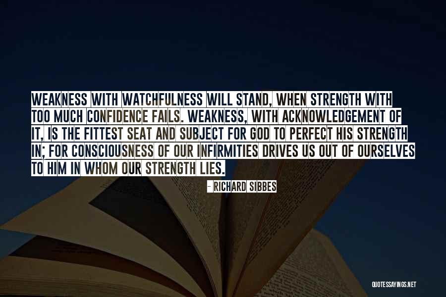 Watchfulness Quotes By Richard Sibbes