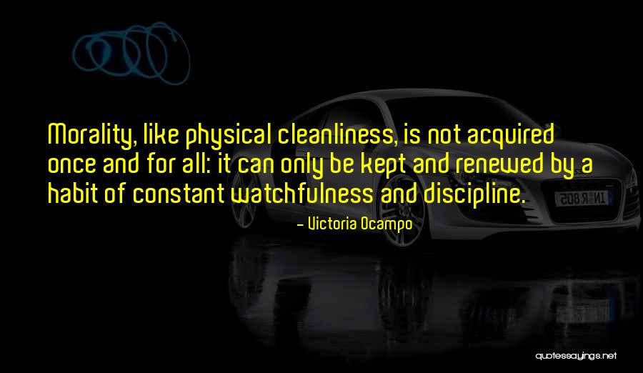 Watchfulness Quotes By Victoria Ocampo Watchfulness Quotes By Victoria Ocampo