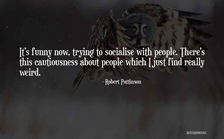 Watchguard Of The Reaching Quotes By Robert Pattinson Watchguard Of The Reaching Quotes By Robert Pattinson