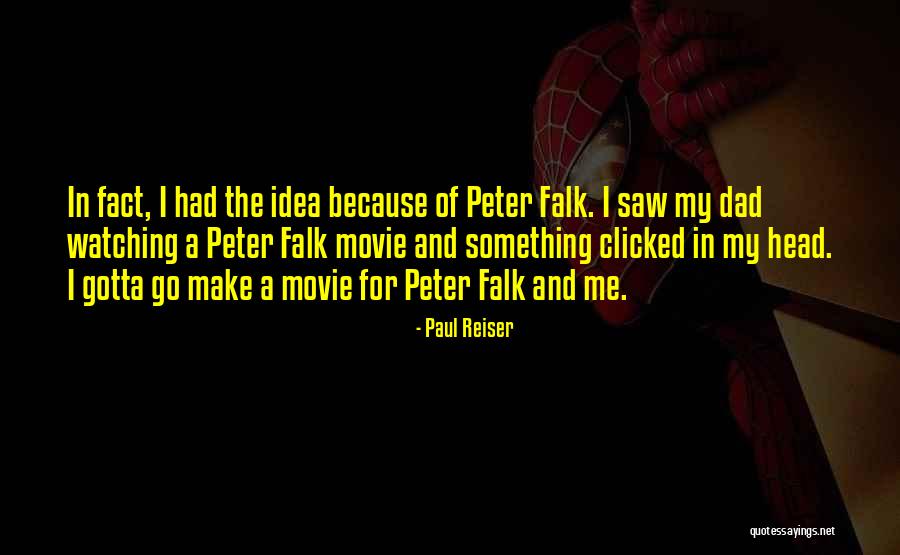 Watching A Movie Quotes By Paul Reiser Watching A Movie Quotes By Paul Reiser