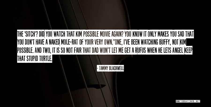 Watching A Movie Quotes By Tammy Blackwell Watching A Movie Quotes By Tammy Blackwell