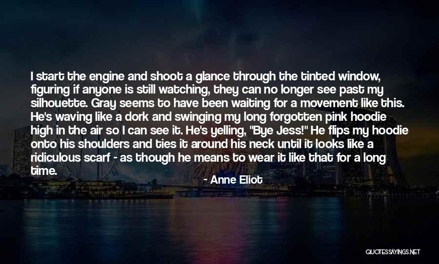 Watching And Waiting Quotes By Anne Eliot Watching And Waiting Quotes By Anne Eliot