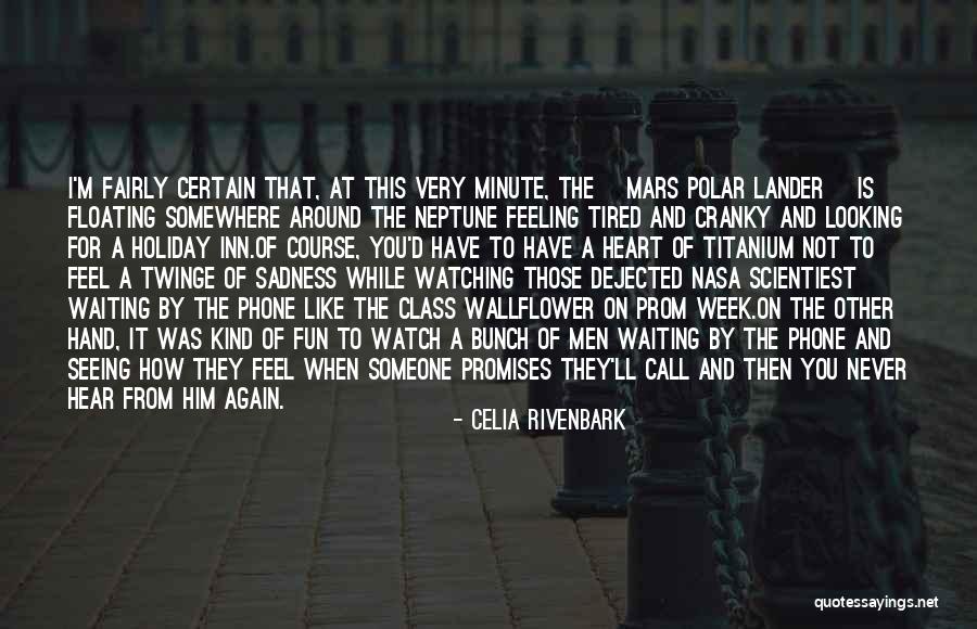 Watching And Waiting Quotes By Celia Rivenbark Watching And Waiting Quotes By Celia Rivenbark
