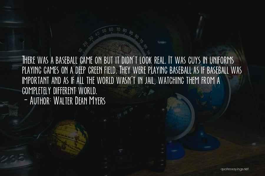 Watching Baseball Quotes By Walter Dean Myers