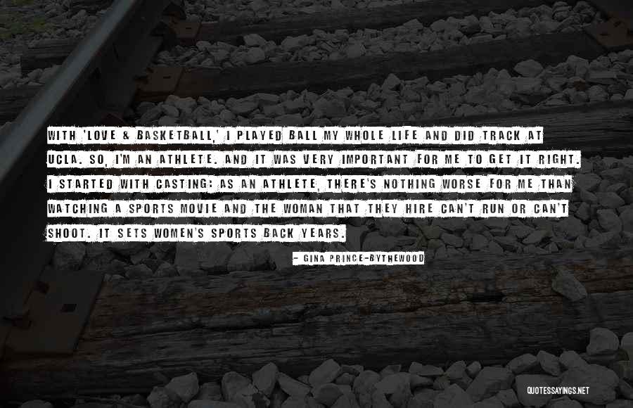 Watching Basketball Quotes By Gina Prince-Bythewood Watching Basketball Quotes By Gina Prince-Bythewood