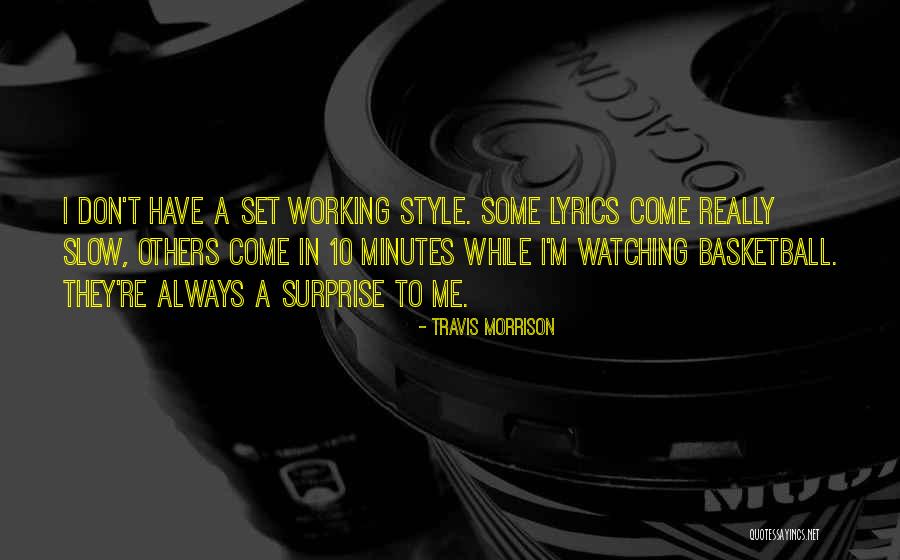 Watching Basketball Quotes By Travis Morrison Watching Basketball Quotes By Travis Morrison