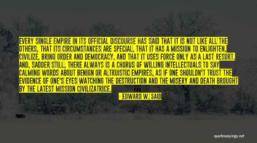 Watching Death Quotes By Edward W. Said Watching Death Quotes By Edward W. Said