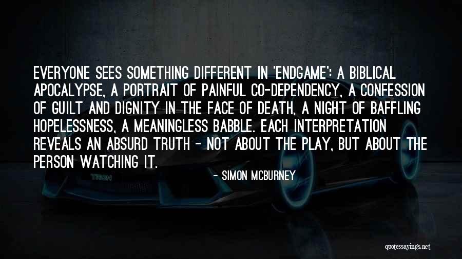 Watching Death Quotes By Simon McBurney Watching Death Quotes By Simon McBurney
