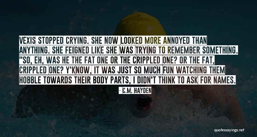 Watching Evil And Doing Nothing Quotes By C.M. Hayden Watching Evil And Doing Nothing Quotes By C.M. Hayden