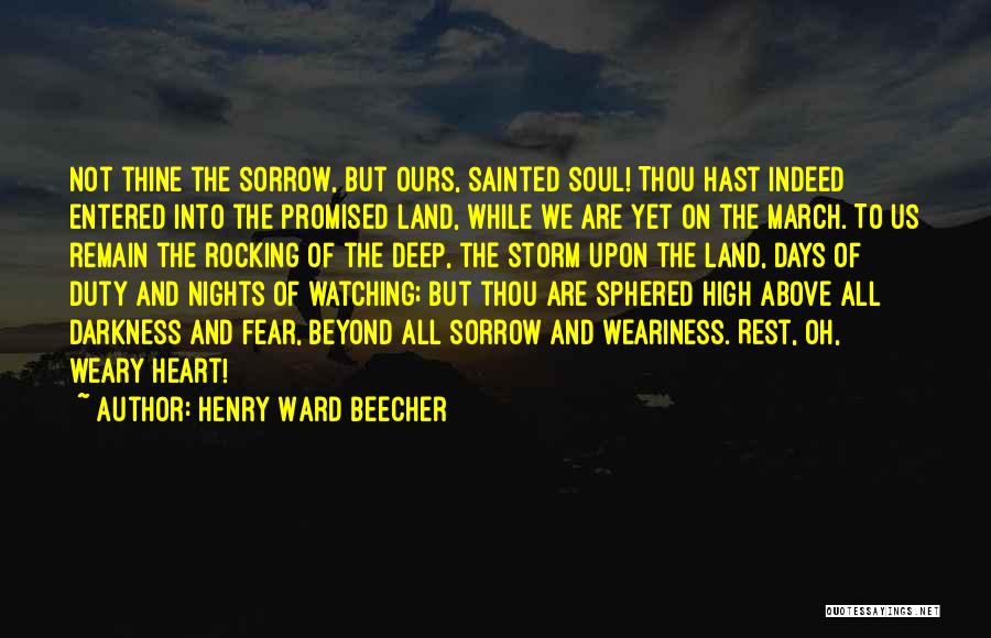 Watching From Above Quotes By Henry Ward Beecher