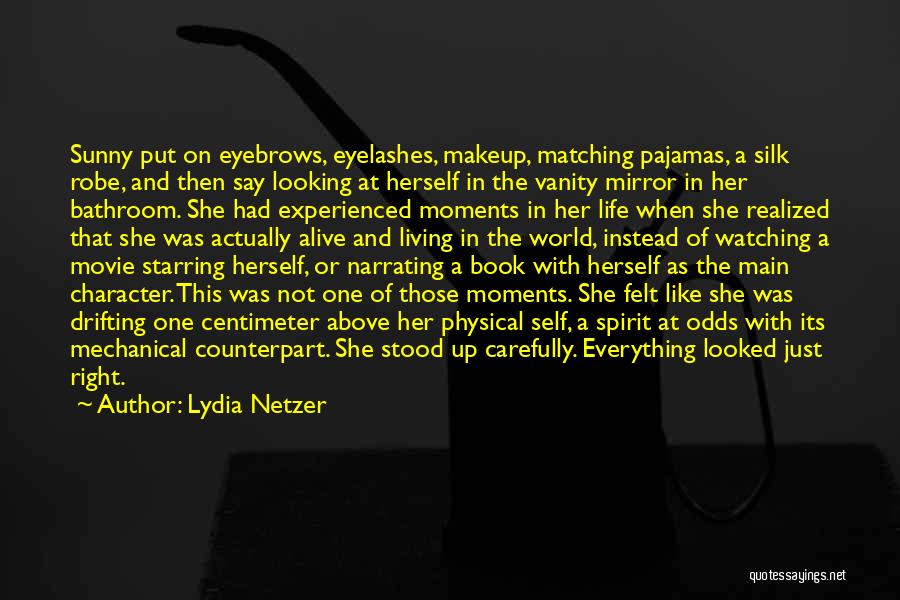 Watching From Above Quotes By Lydia Netzer