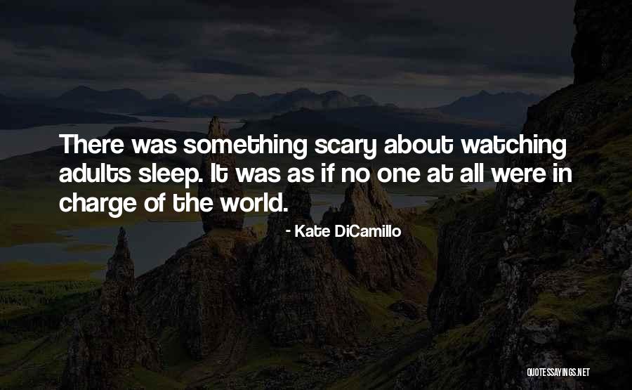 Watching Him Sleep Quotes By Kate DiCamillo Watching Him Sleep Quotes By Kate DiCamillo