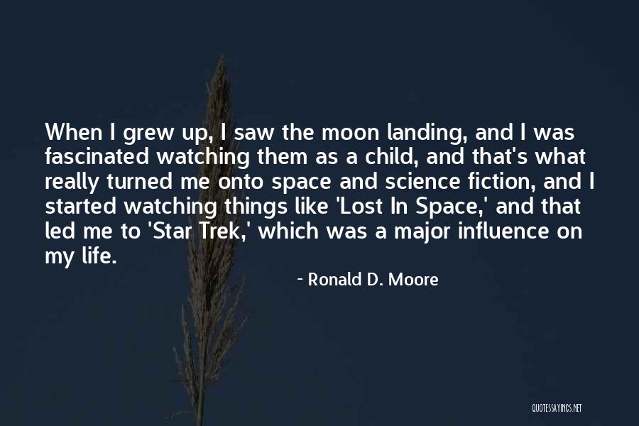 Watching Moon Quotes By Ronald D. Moore