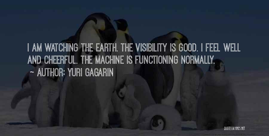 Watching Moon Quotes By Yuri Gagarin