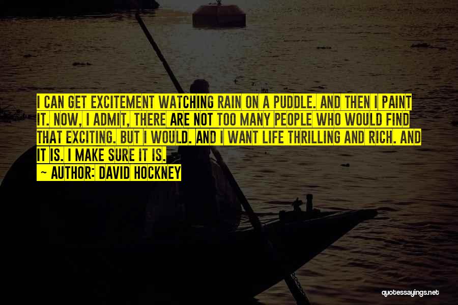 Watching Rain Quotes By David Hockney