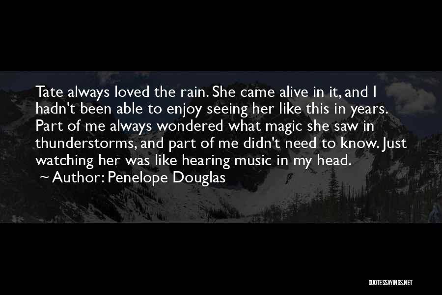 Watching Rain Quotes By Penelope Douglas