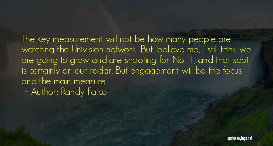 Watching Someone Grow Quotes By Randy Falco