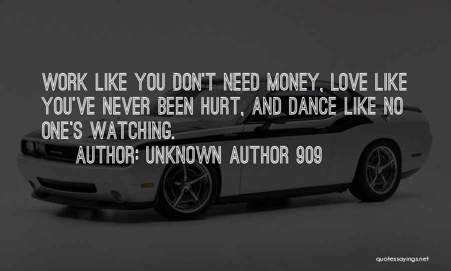 Watching Someone Hurt Quotes By Unknown Author 909