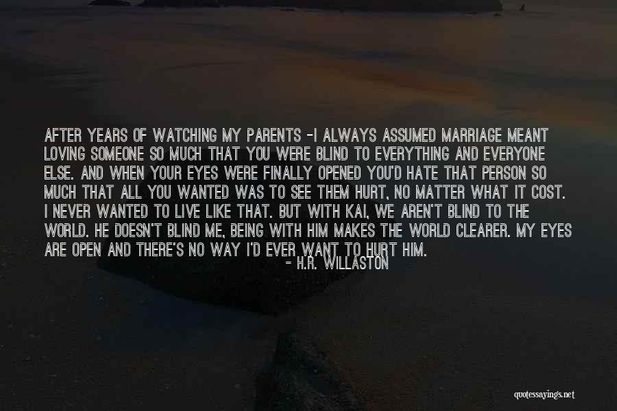 Watching Someone Love Someone Else Quotes By H.R. Willaston Watching Someone Love Someone Else Quotes By H.R. Willaston